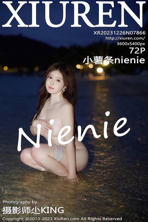 [Xiuren秀人网]2023.12.26 NO.7866 小薯条nienie[72+1P/685MB]
